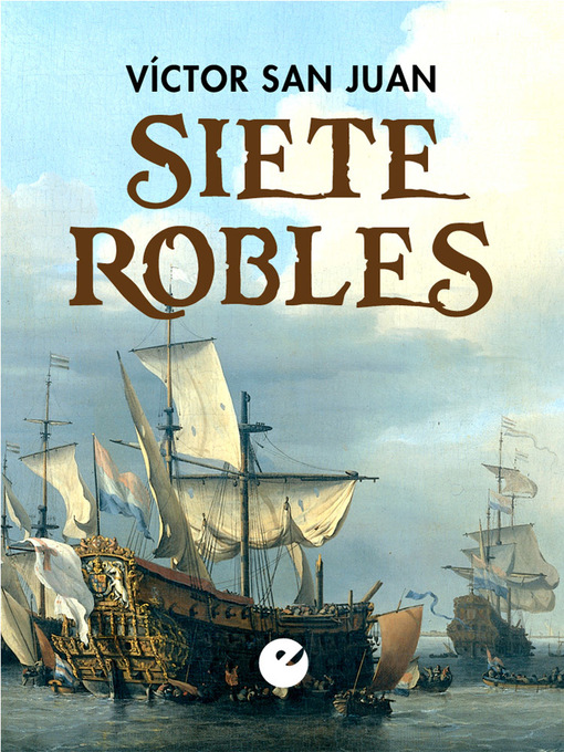 Title details for Siete Robles by Víctor San Juan - Available